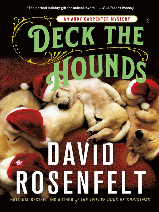 Title details for Deck the Hounds by David Rosenfelt - Available